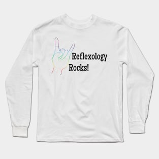Reflexology Rocks (black text) Long Sleeve T-Shirt